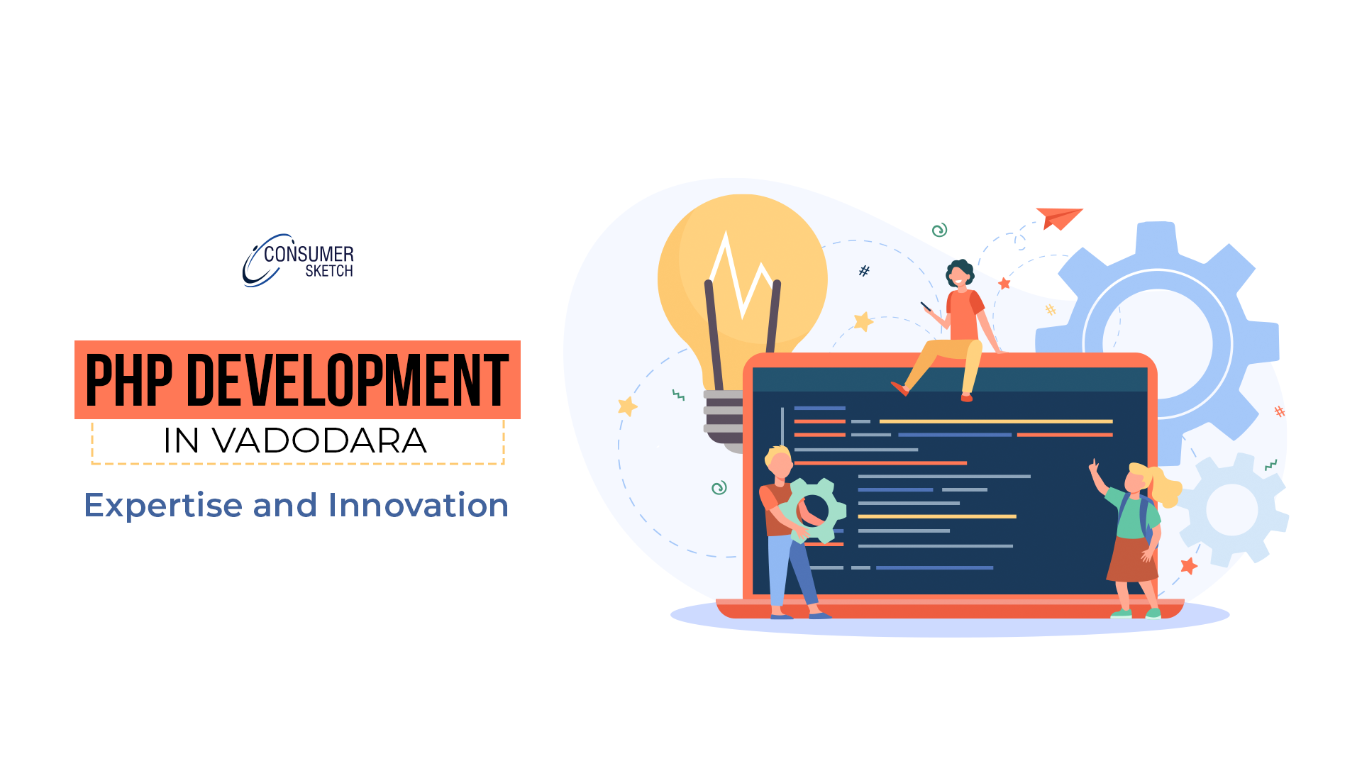 PHP Development in Vadodara: Expertise and Innovation